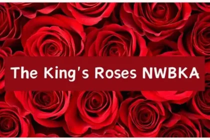 The King’s Roses NWBKA: A Journey into the Royal World of Roses